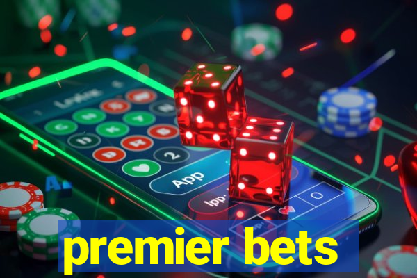 premier bets